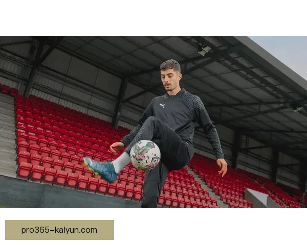 哈弗茨技术全面性持续提升，成为球队备受期待的中场核心