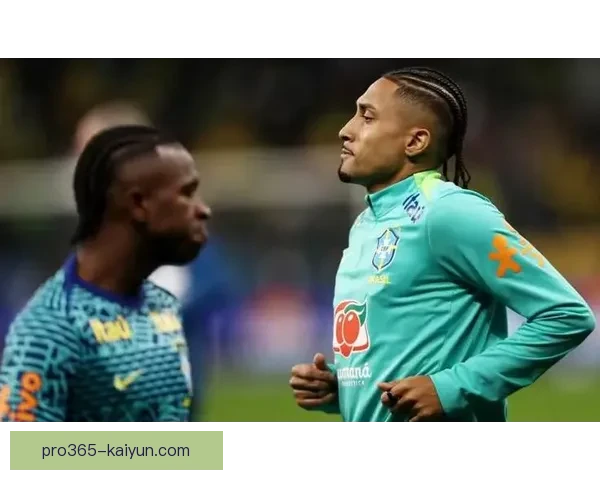 拉菲尼亚在本年度巴西足球中展现出骄傲的竞技状态与持续提升的表现