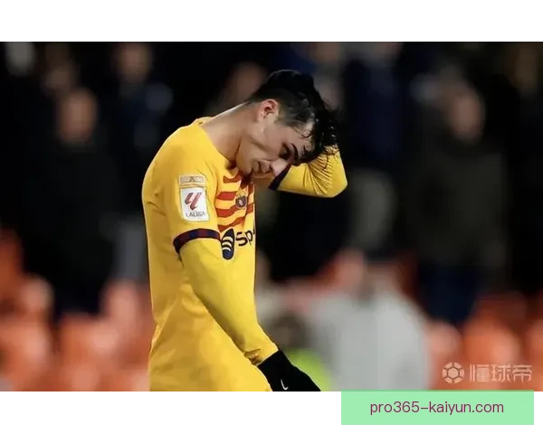 佩德里肌肉伤情对本赛季状态及长期发展的影响分析