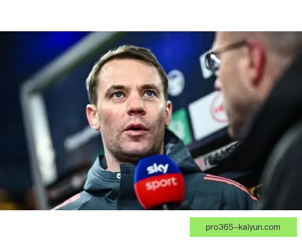 诺伊尔国家队近期表现稳健，状态保持出色